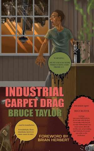 Industrial Carpet Drag de Bruce Taylor