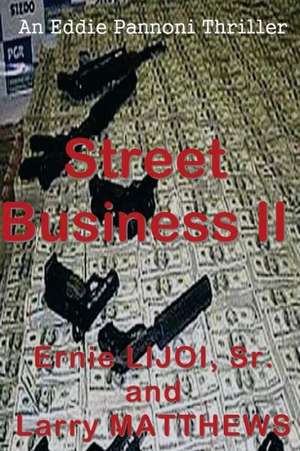 Street Business II: A Revelation on Women's Influence de Erenie Lijoi Sr