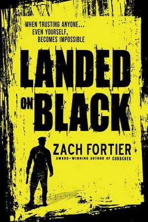 Landed on Black de Zach Fortier