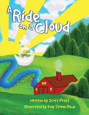 A Ride on a Cloud de Scott Pratt