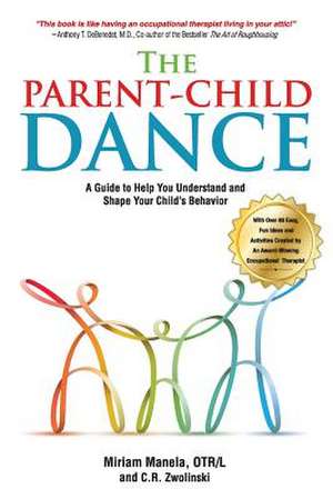 The Parent-Child Dance de Miriam Manela Otr/L