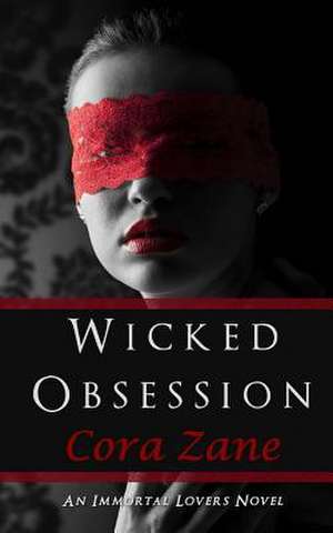 Wicked Obsession de Cora Zane