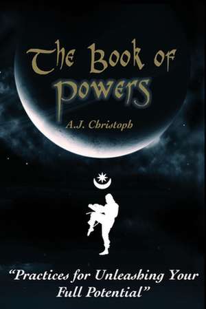 The Book of Powers de A. J. Christoph