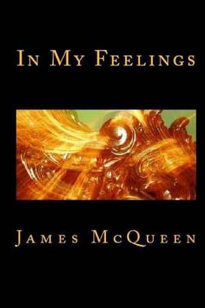 In My Feelings de James McQueen