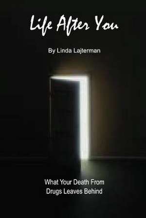 Life After You de Linda Lajterman