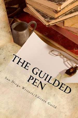 The Guilded Pen de San Diego Writers/Editors Guild