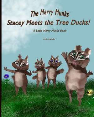 Stacey Meets the Tree Ducks! de H. D. Hender