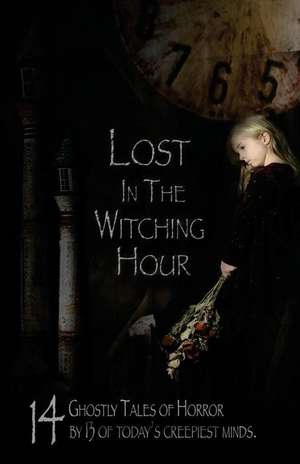 Lost in the Witching Hour