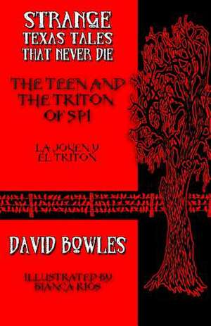 The Teen and the Triton of SPI de David Bowles