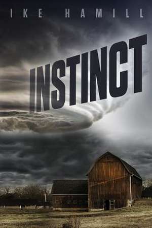 Instinct de Ike Hamill