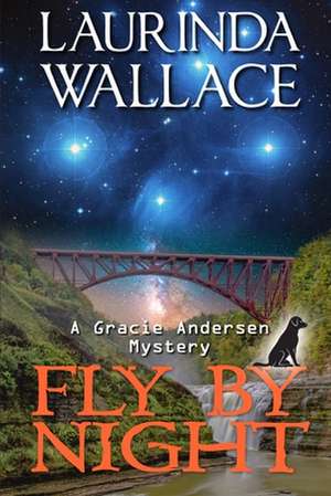 Fly by Night de Laurinda Wallace