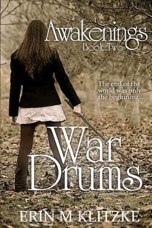 War Drums de Erin M. Klitzke