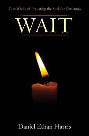 Wait de Daniel Ethan Harris