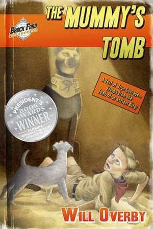 The Mummy's Tomb: Flight from Iran de Will Overby