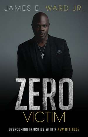 ZERO VICTIM de James E Ward Jr