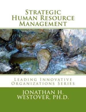 Strategic Human Resource Management: Tales for Women de Jonathan Westover