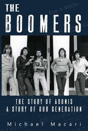 The Boomers de Michael Macari