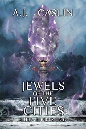 The Jewels of the Five Cities de A. J. Caslin