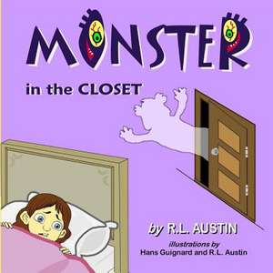 Monster in the Closet de R. L. Austin