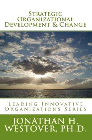 STRATEGIC ORGANIZATIONAL DEVEL