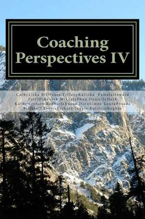 Coaching Perspectives IV de Cathy Liska