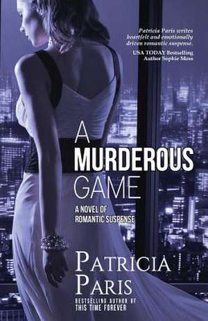 A Murderous Game de Patricia Paris