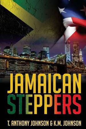 Jamaican Steppers de T. Anthony Johnson