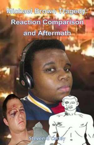 Michael Brown Tragedy de MR Steven G. Carley