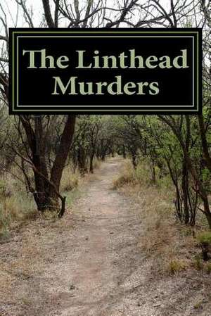 The Linthead Murders de Don Bailey