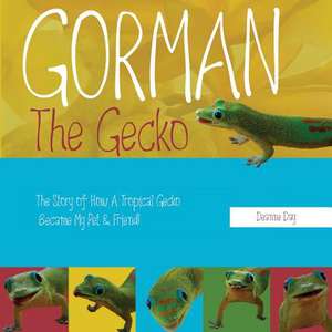 Gorman the Gecko de Deanne Day