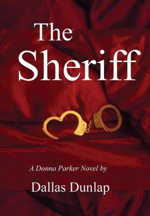 The Sheriff de Dallas Dunlap