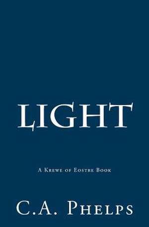 Light de C. a. Phelps