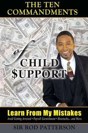 The Ten Commandments of Child Support