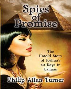 Spies of Promise de Philip Allan Turner