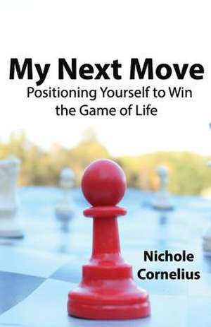 My Next Move de Nichole Cornelius