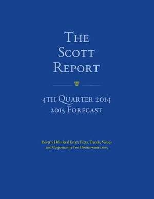 The Scott Report January 2015 de Victoria Scott