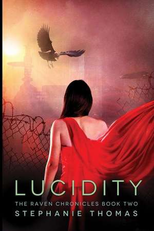 Lucidity de Stephanie Thomas