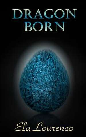 Dragon Born de Ela Lourenco