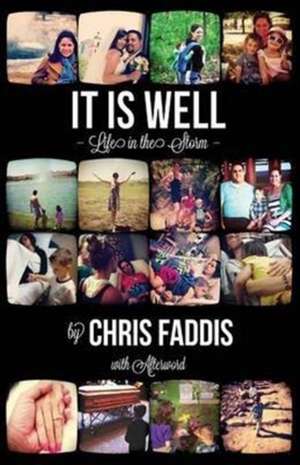 It Is Well de Chris Faddis