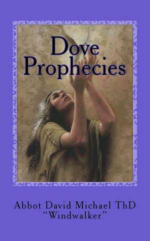 Dove Prophecies