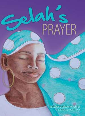 Selah's Prayer de Natasha M. Khalfani