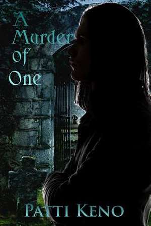 A Murder of One de Patti Keno