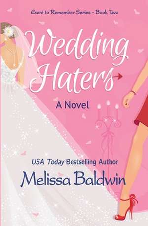 Wedding Haters de Melissa Baldwin