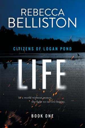 Life de Rebecca Belliston