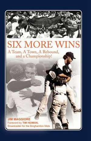 Six More Wins de Jim Maggiore