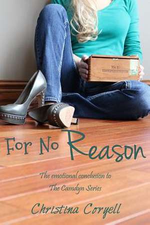 For No Reason de Christina Coryell