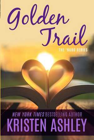 Golden Trail de Kristen Ashley