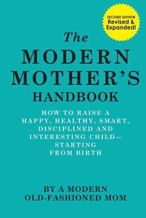 The Modern Mother's Handbook