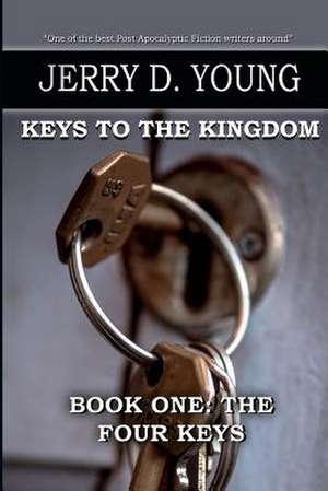 The Four Keys de Jerry D. Young