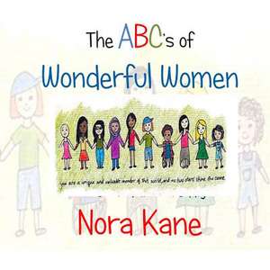 The ABC's of Wonderful Women de Nora Kane